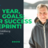 Setting Goals for the New Year: Your Blueprint for Success